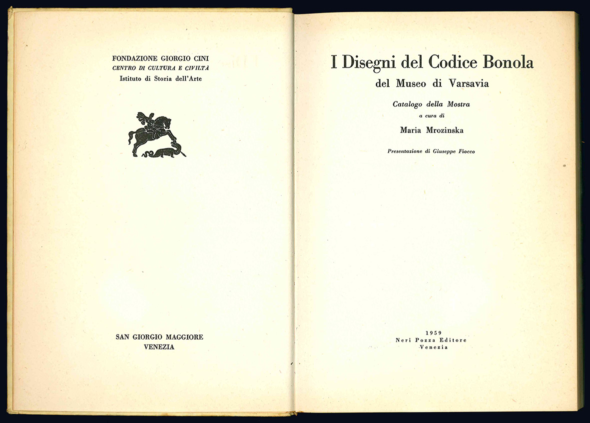 I disegni del Codice Bonola del Museo di Varsavia. Catalogo …