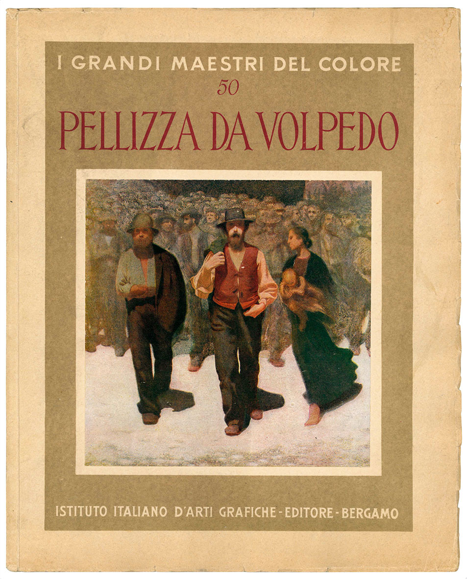 I grandi maestri del colore. Pellizza da Volpedo. Con otto …