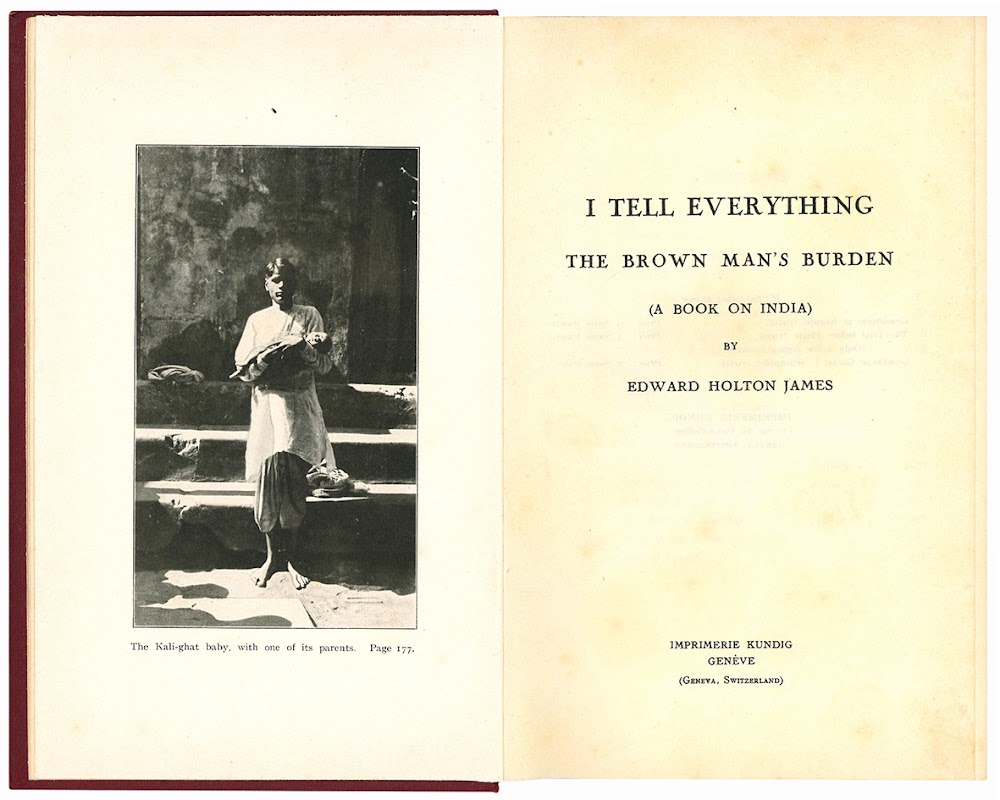 I Tell Everything. The Brown Man's Burden (A Book on …