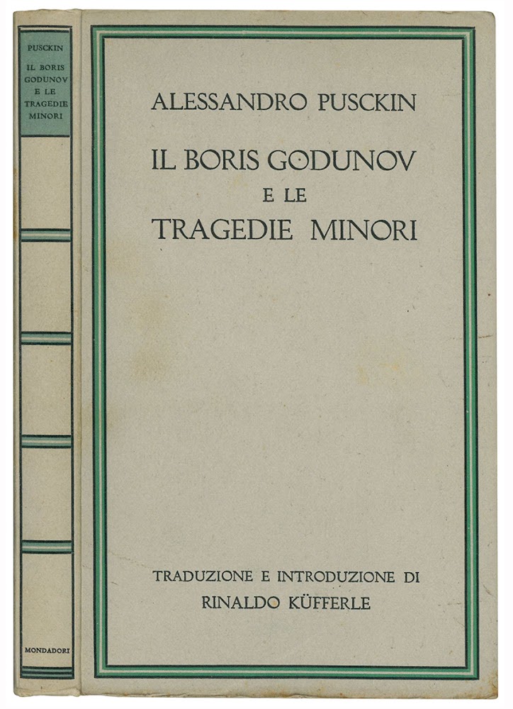 Il Boris Godunov e le tragedie minori. Traduzione in versi …