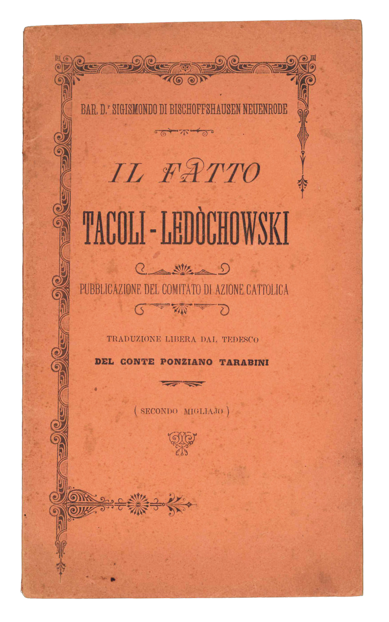 Il fatto Tacoli-Ledochowski. Pubblicazione del comitato di Azione Cattolica.