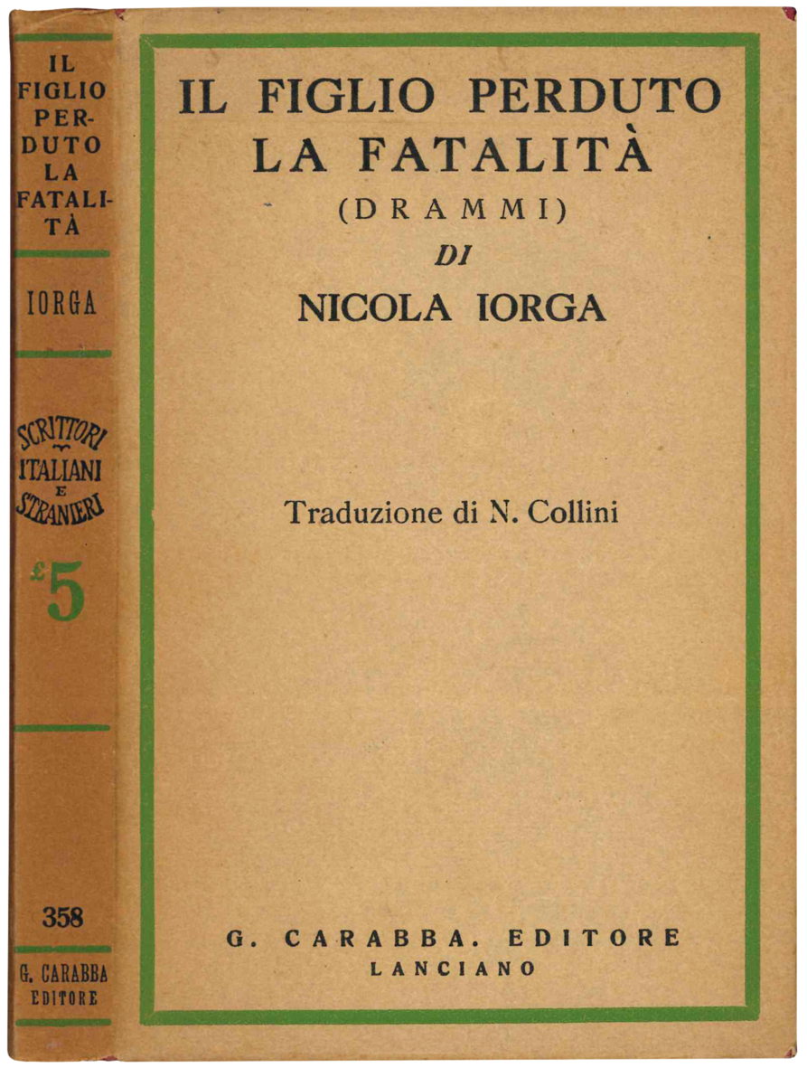 Il Figlio perduto. La fatalità (drammi). Traduzione di N. Collini.