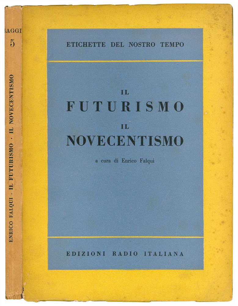 Il Futurismo. Il Novecentismo.