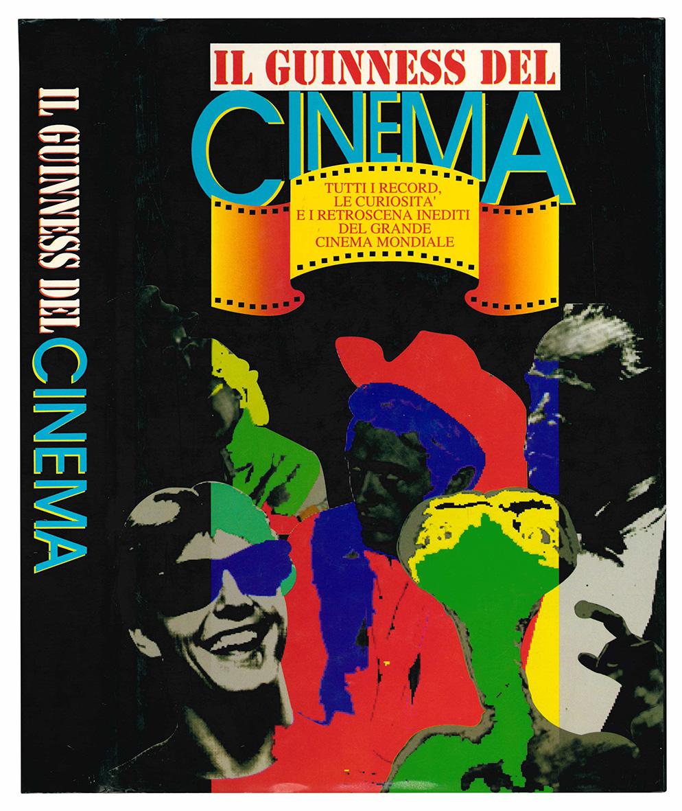 Il guinness del cinema. Tutti i record, le curiosità e …