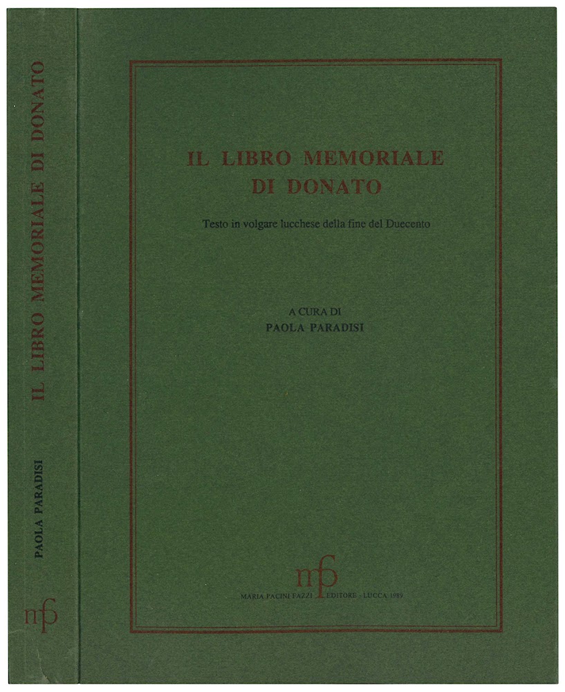 Il libro memoriale di Donato. Testo in volgare lucchese della …