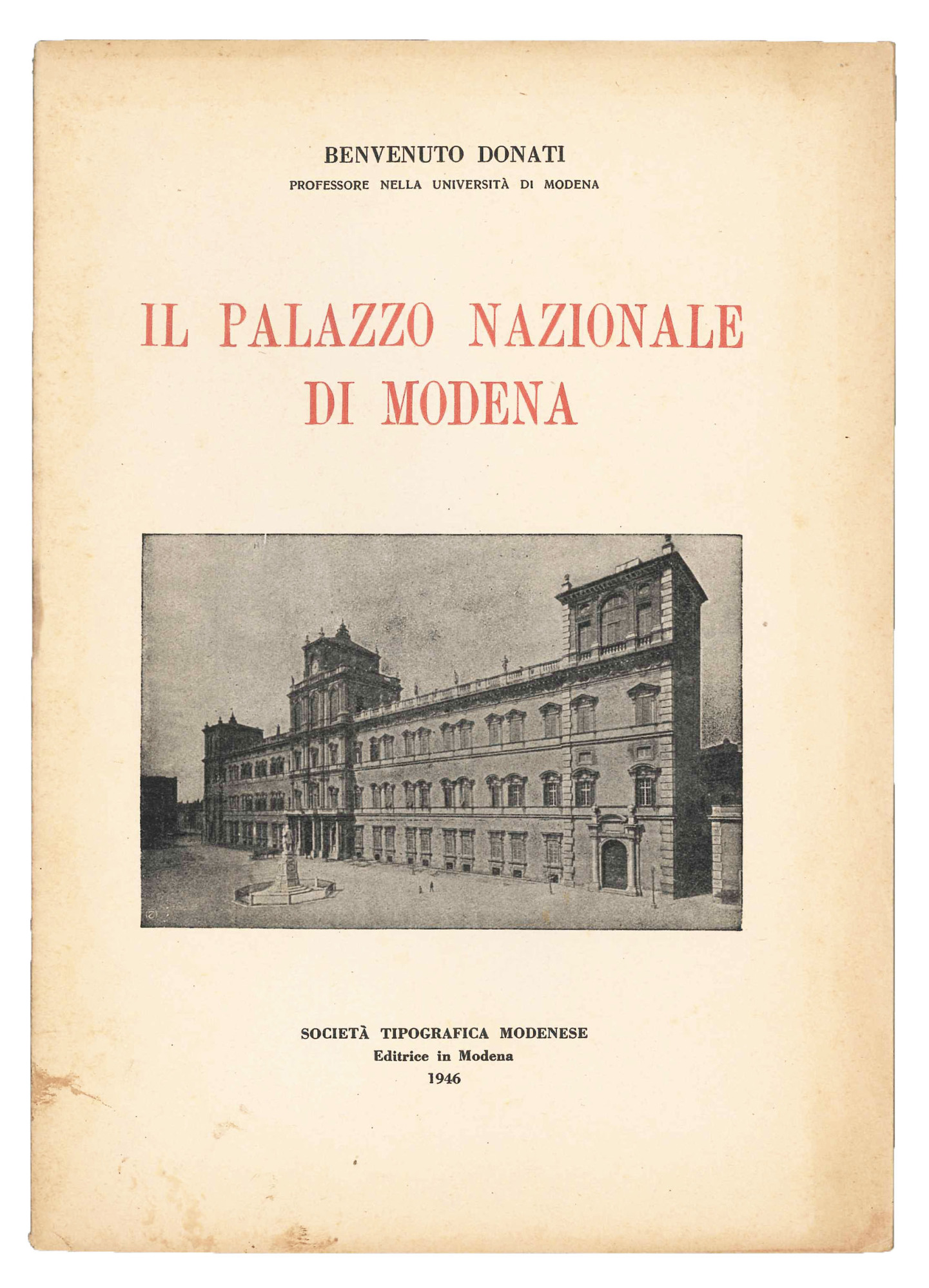 Il palazzo nazionale di Modena. Indagine storico-giuridica sulla denominazione.