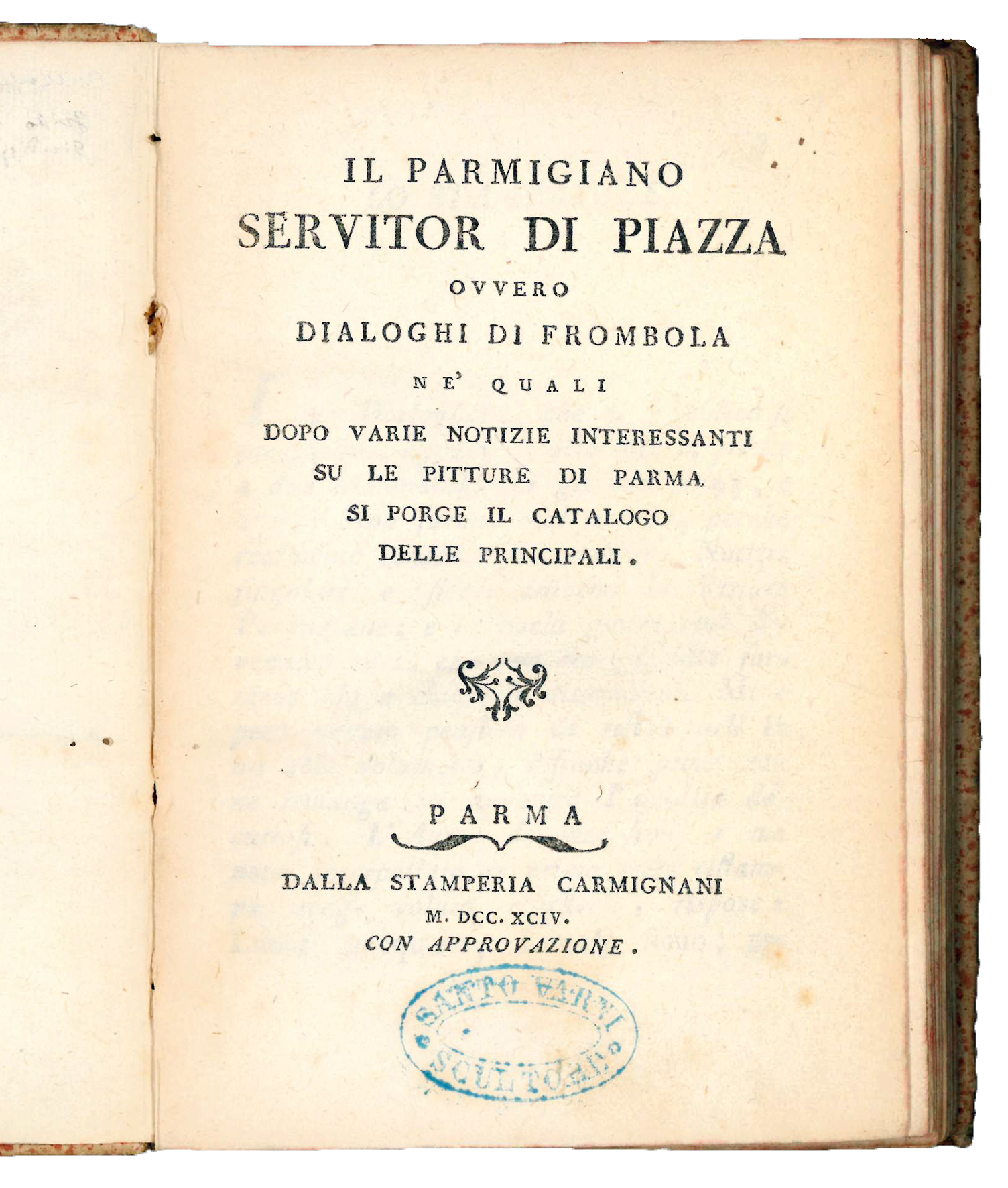 Il Parmigiano servitor di piazza, ovvero Dialoghi di Frombola ne' …