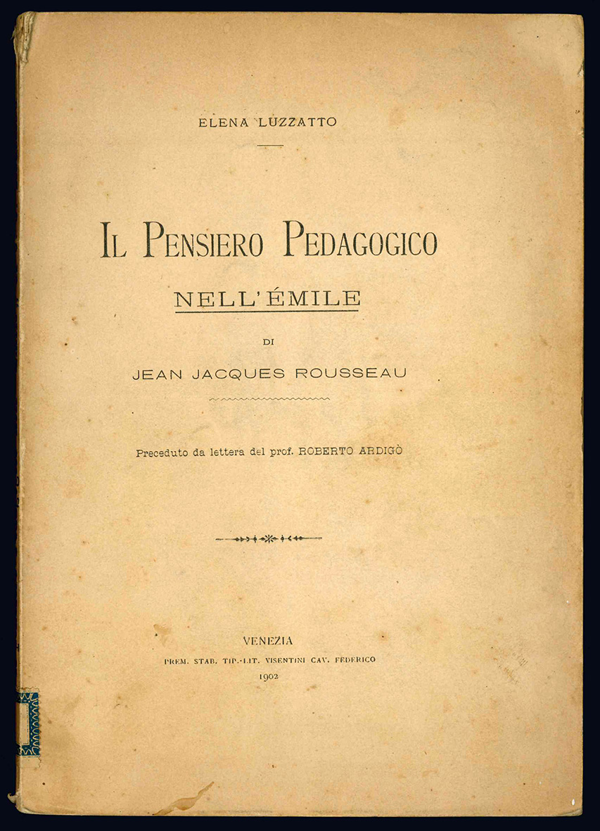 Il pensiero pedagogico nell'Emile di Jean Jacques Rousseau. Preceduto da …