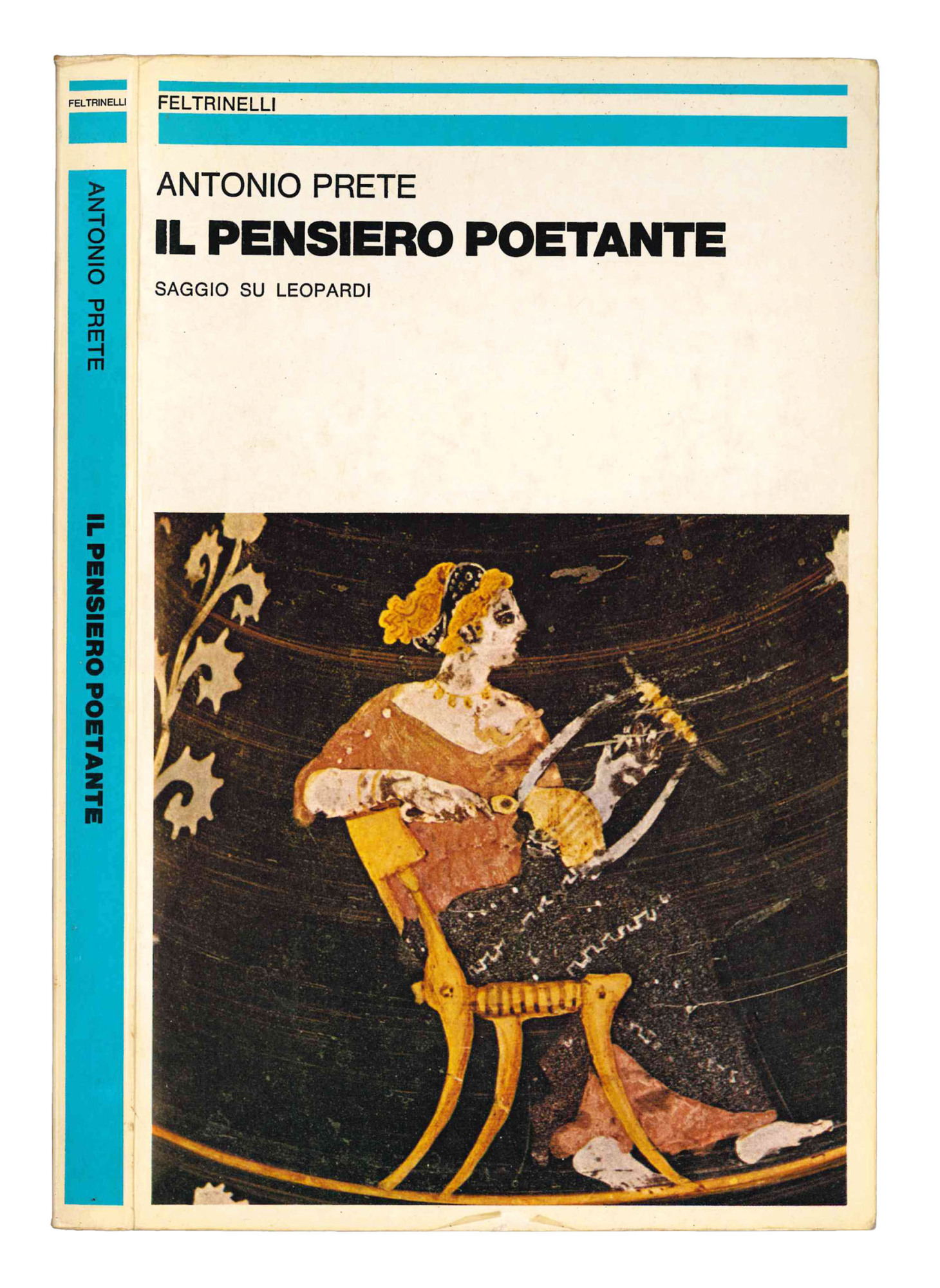 Il pensiero poetante. Saggio su Leopardi.