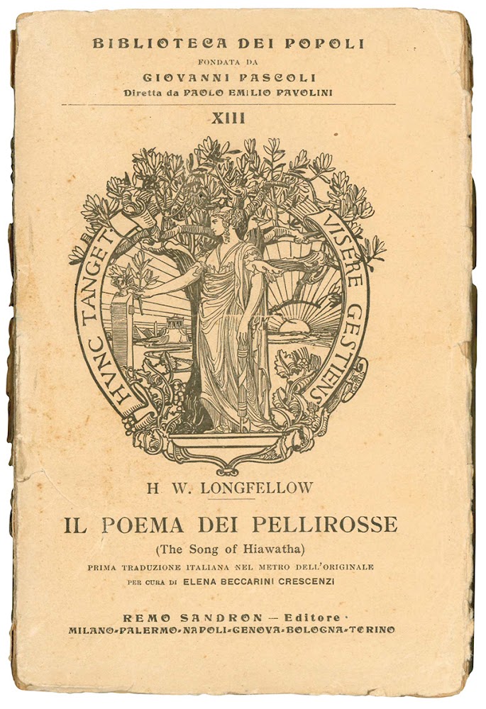 Il poema dei pellirosse (The Soong of Hiawatha). Prima traduzione …