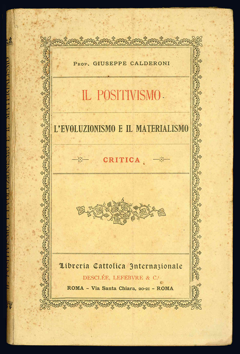 Il positivismo. L'evoluzionismo e il materialismo. Critica.