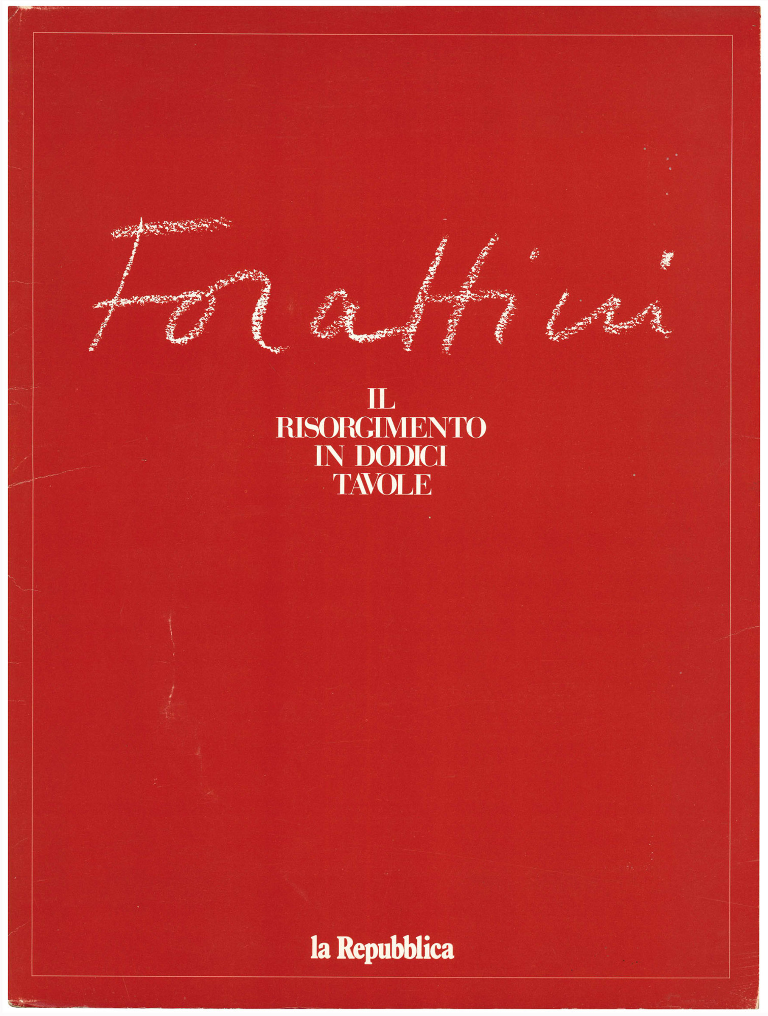 Il Risorgimento in dodici tavole.