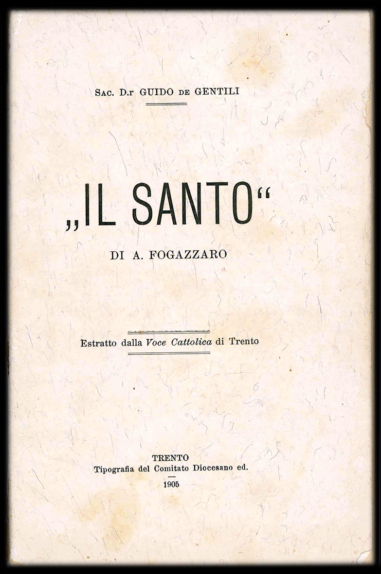 Il Santo di A. Fogazzaro. Estratto dalla "Voce Cattolica" di …