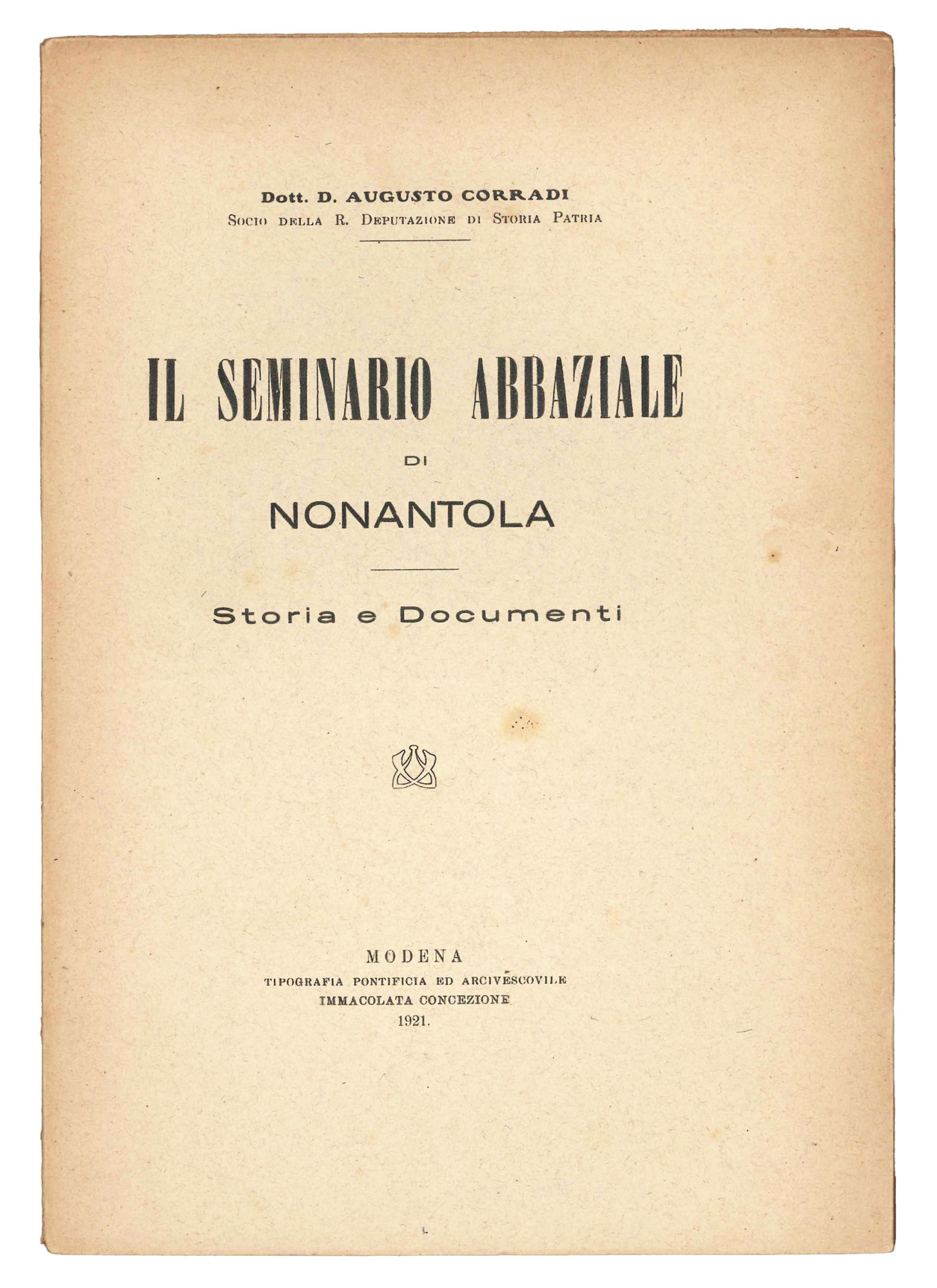 Il seminario abbaziale di Nonantola. Storia e documenti.