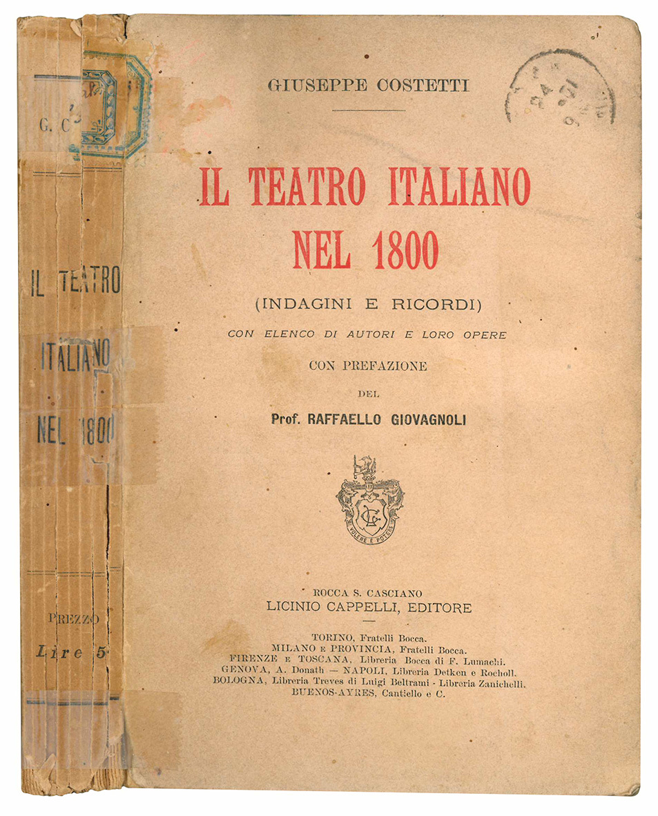 Il teatro italiano nel 1800. (Indagini e ricordi) con elenco …