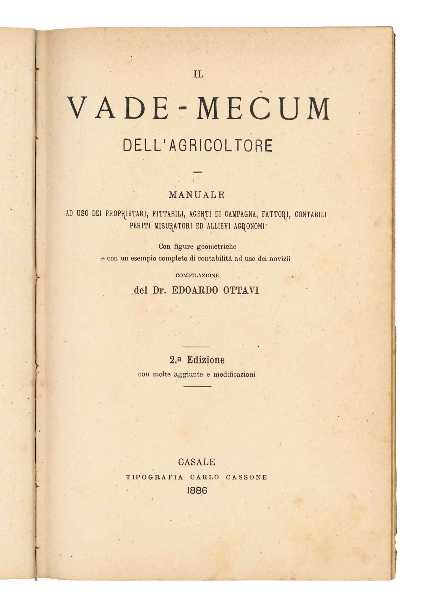 Il vade-mecum dell'agricoltore. Manuale ad uso dei proprietari, fittabili, agenti …