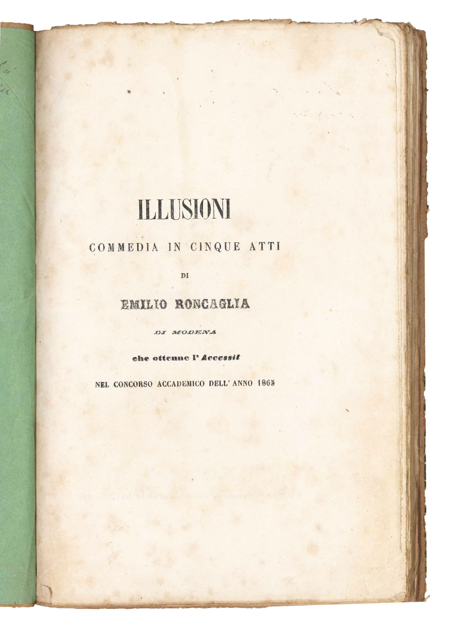 Illusioni. Commedia in cinque atti.