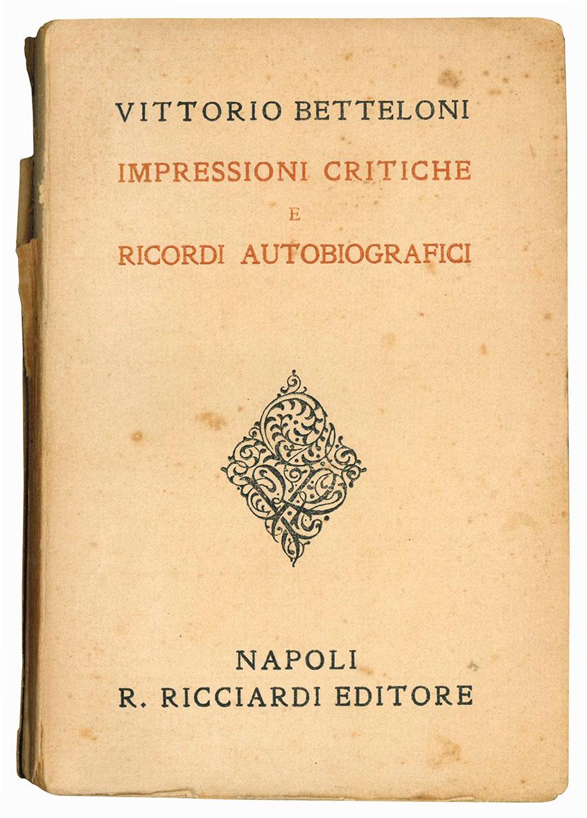 Impressioni critiche e ricordi autobiografici.