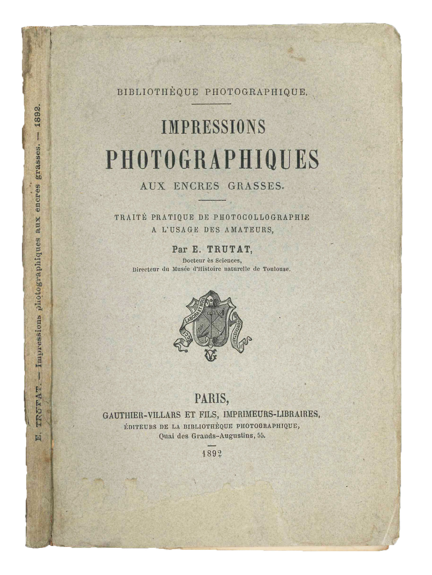 Impressions photographiques aux encres grasses. Traité pratique de photocollographie a …