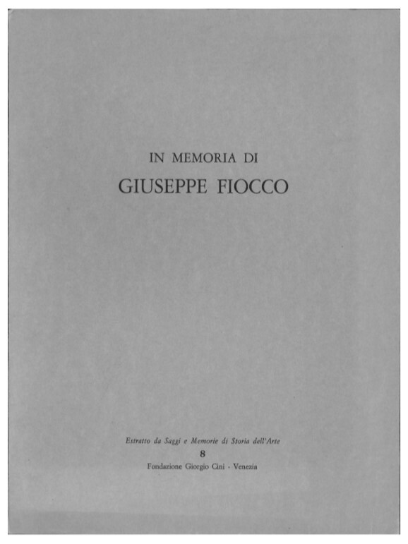 In memoria di Giuseppe Fiocco.
