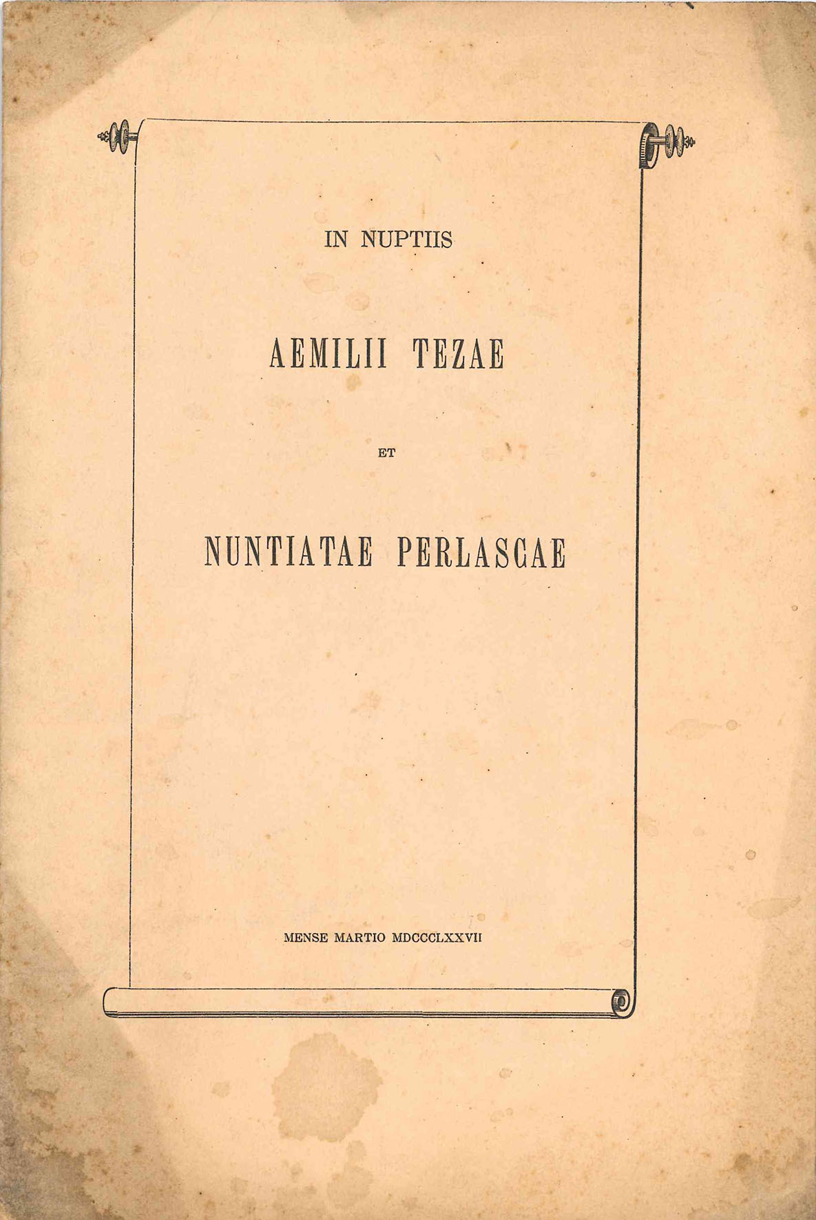 In Nuptiis Aemilii Tezae et Nuntiatae Perlascae.