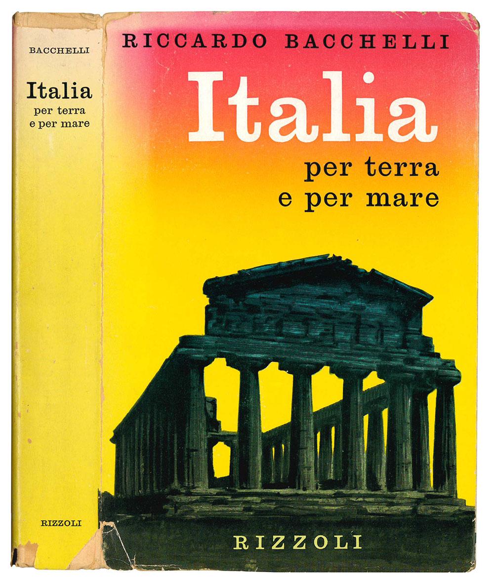 Italia per terra e per mare. Capitoli di viaggio.