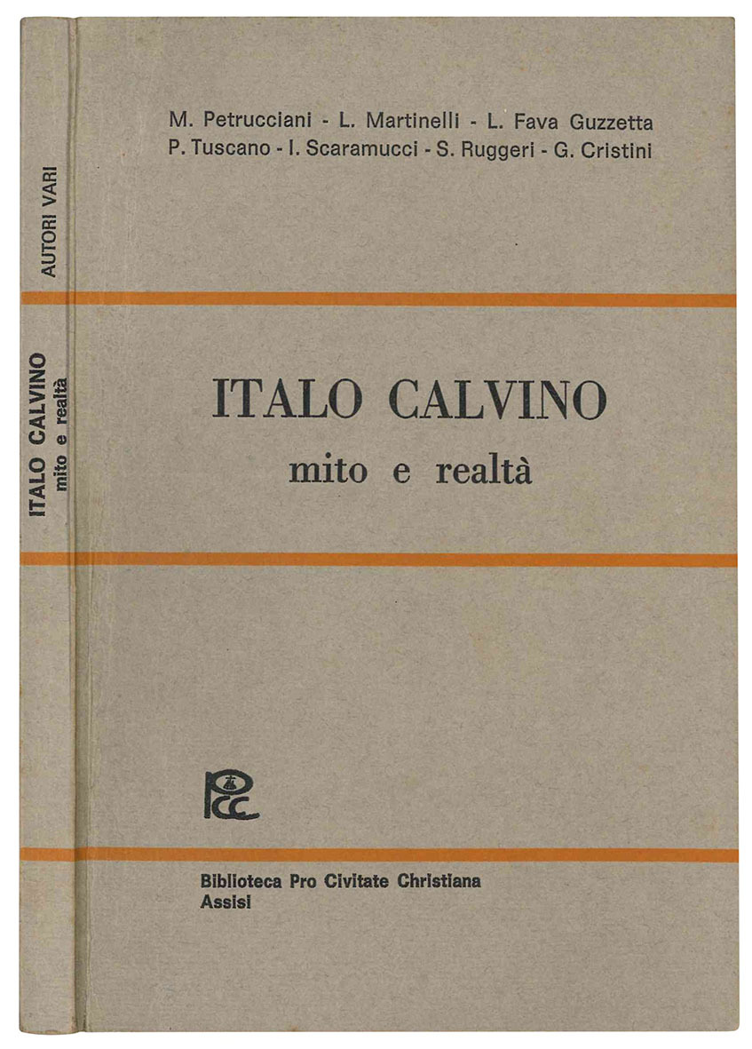 Italo Calvino. Mito e realtà. Atti del seminario d studio. …