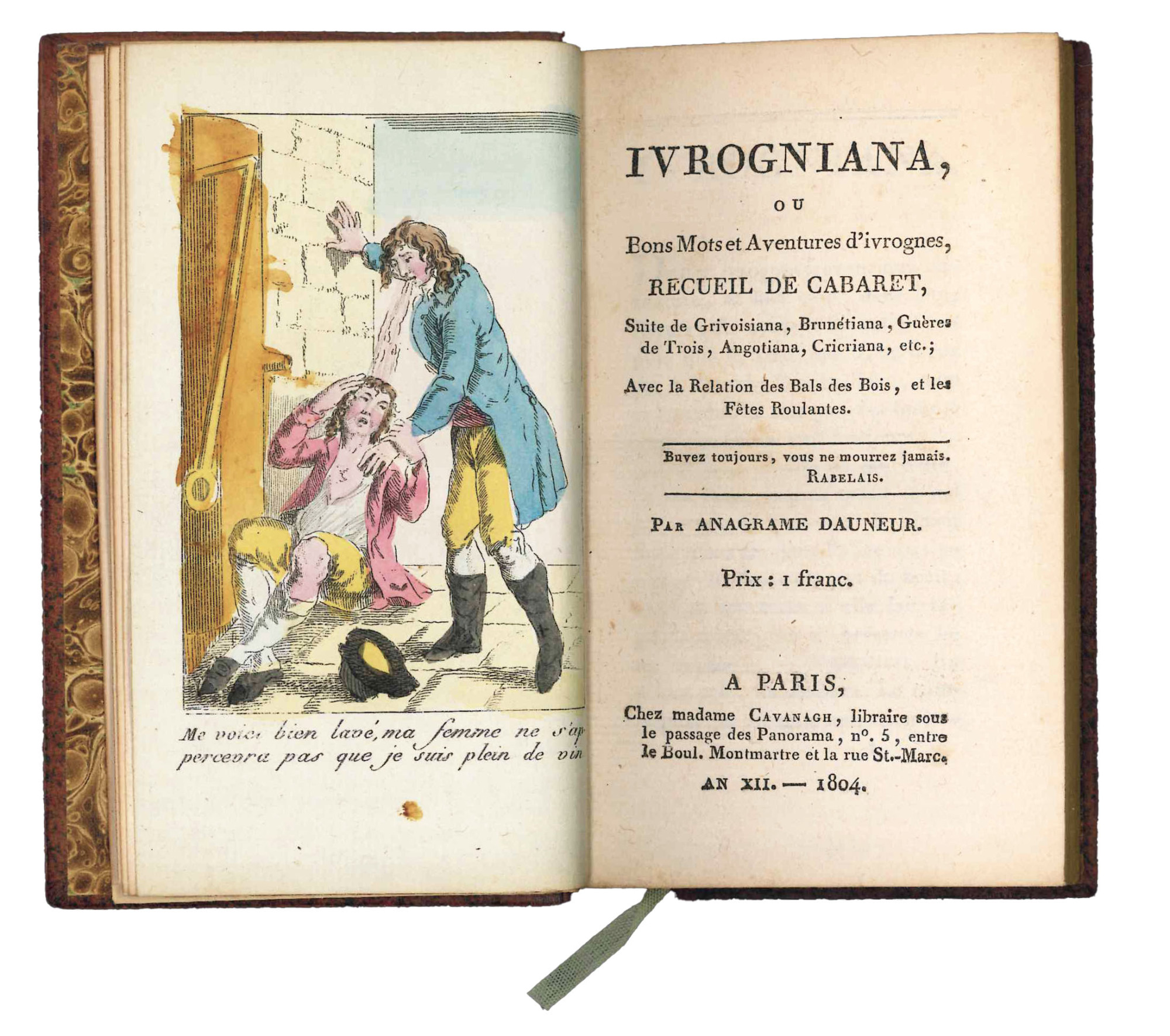 Ivrogniana, ou Bons mots et Aventures d'ivrognes, Recueil de cabaret, …