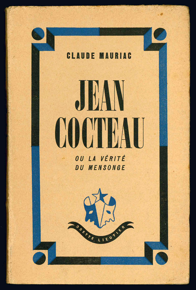 Jean Cocteau ou la vérité du mensonge.