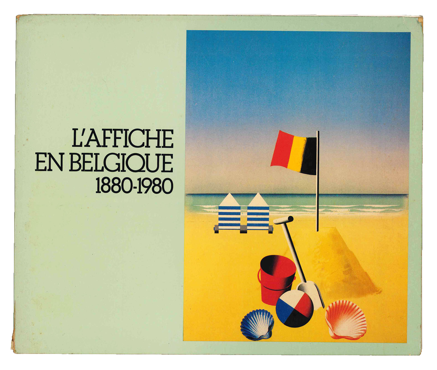 L'affiche en Belgique 1880-1980. Musée de l'affiche, Paris.