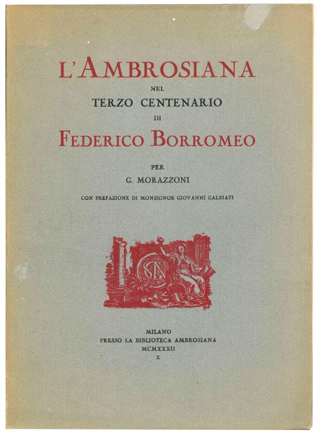 L'ambrosiana nel terzo centenario di Federico Borromeo per G. Morazzoni. …