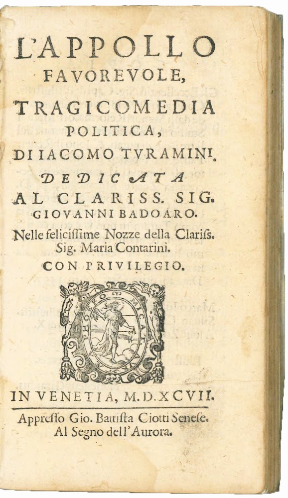 L'Appollo favorevole, tragicomedia politica, di Iacomo Turamini dedicata al Clariss. …