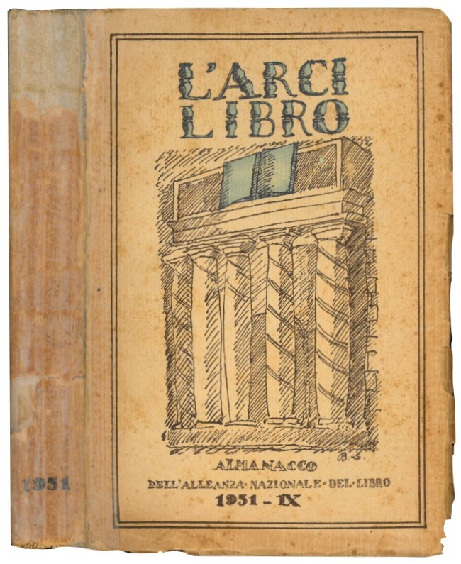 L'arcilibro. Vita e opere degli italiani nell'anno ottavo.