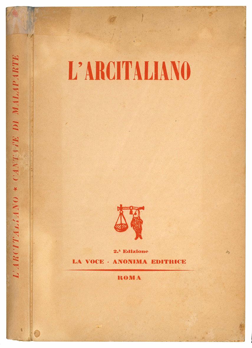 L'arcitaliano. Cantate di Malaparte. Seconda edizione.