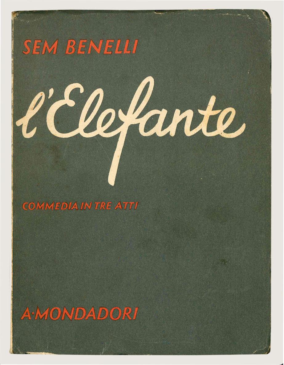 L'elefante. Commedia in tre atti.