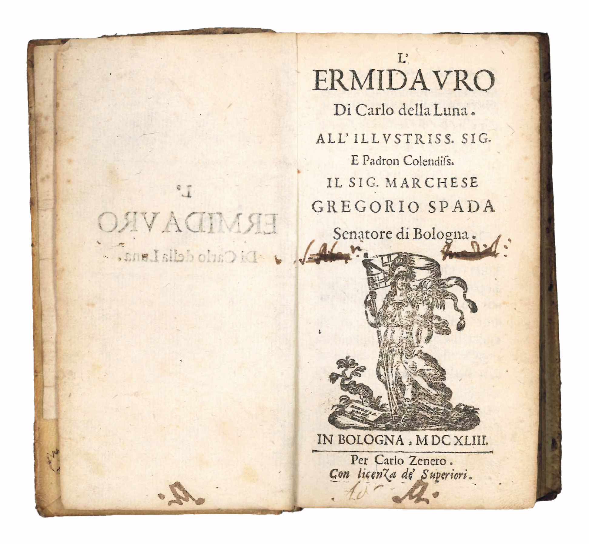 L'Ermidauro di Carlo della Luna. All'Illustriss. Sig. e Padron Colendiss. …