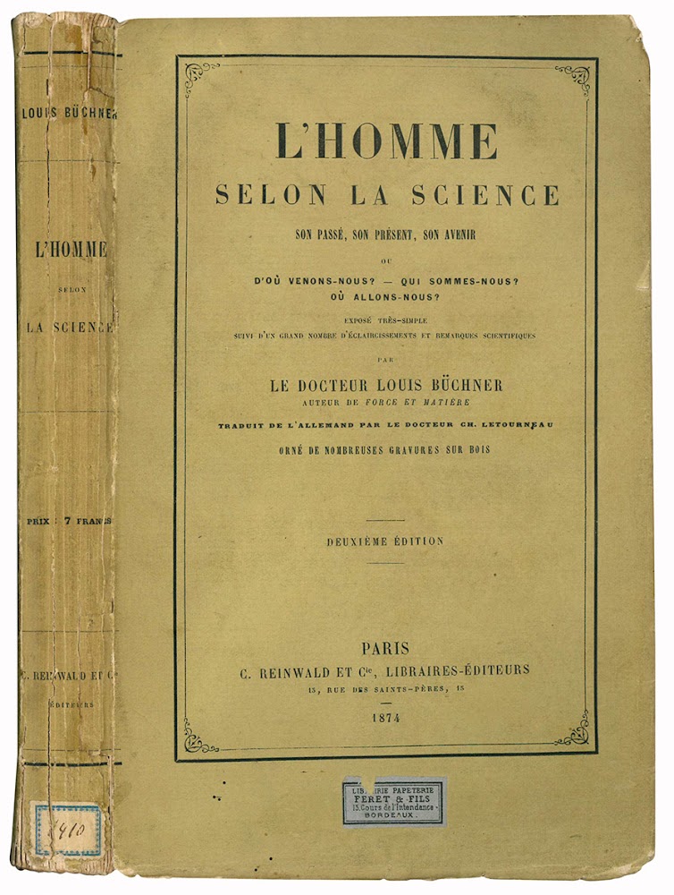 L'homme selon la science. Son passé, son prèsent, son avenir, …