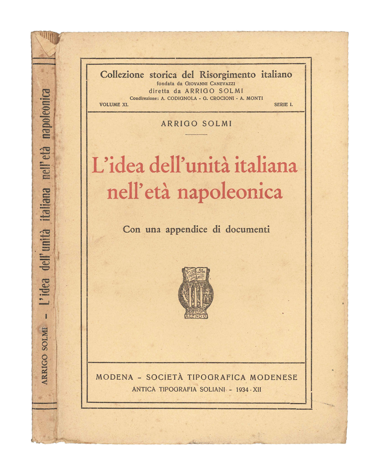 L'idea dell'Unità italiana nell'età napoleonica.
