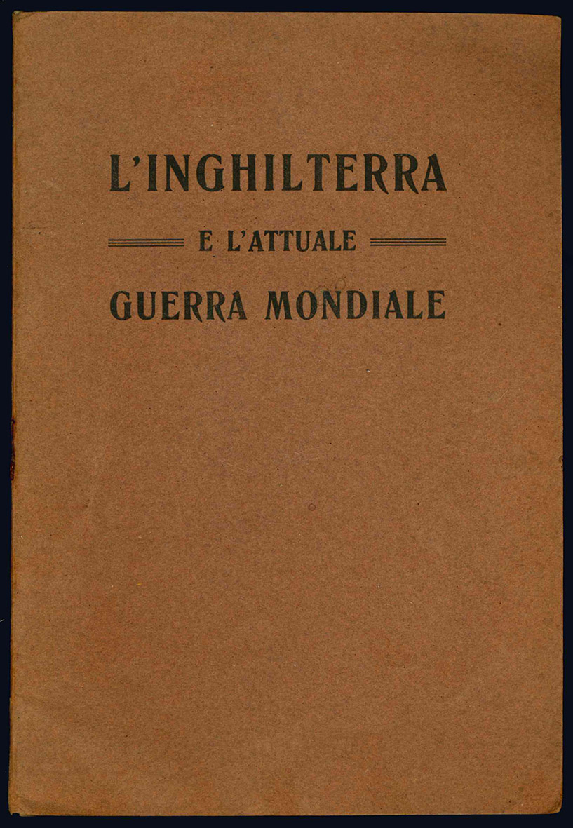 L'Inghilterra e l'attuale guerra mondiale (Tradotto dal tedesco).