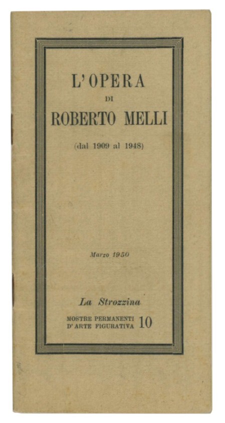 L'opera di Roberto Melli.