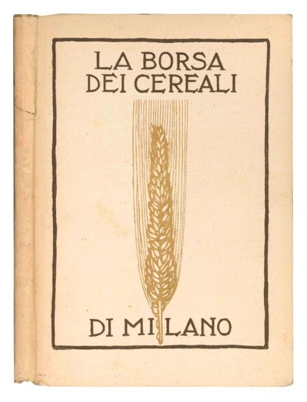 La Borsa dei cereali di Milano.
