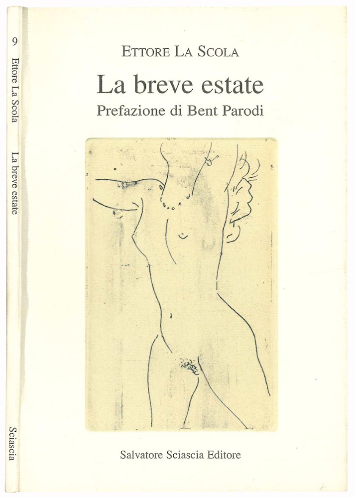 La breve estate con un autografo di Lucio Piccolo. Prefazione …