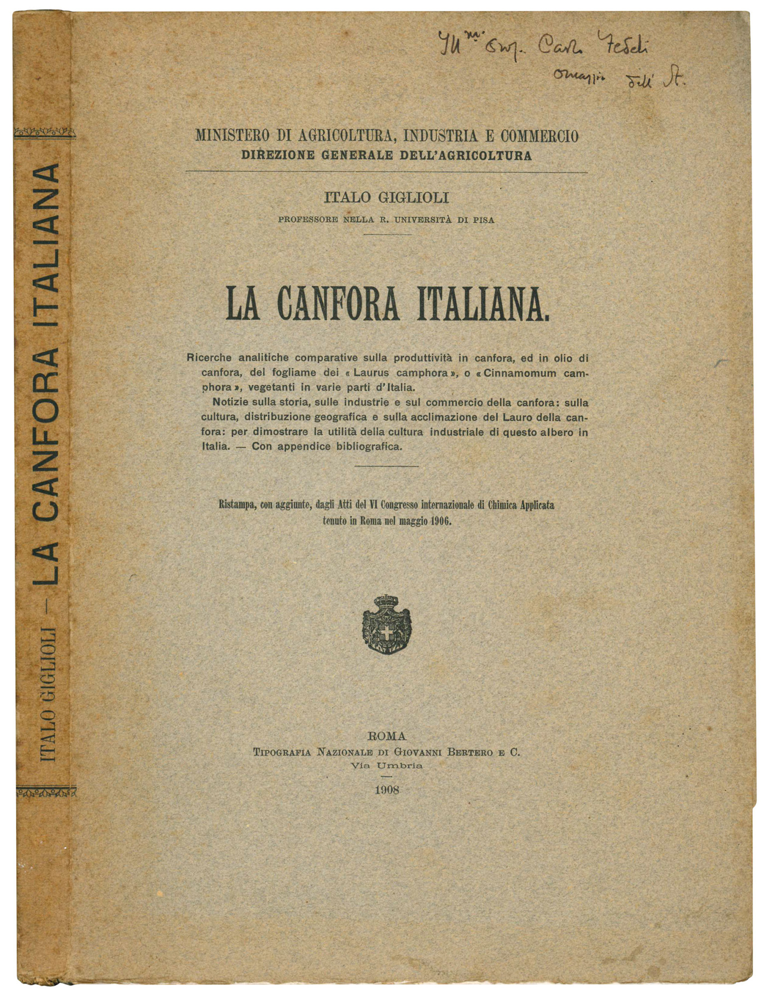 La Canfora Italiana. Ricerche analitiche comparative sulla produttività in canfora, …