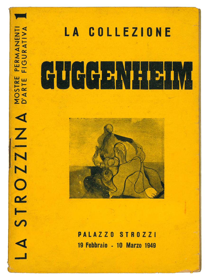 La collezione Guggenheim. Palazzo Strozzi, 19 febbraio - 10 marzo …