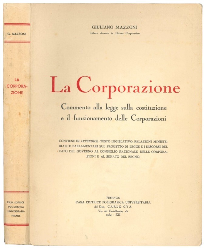 La corporazione: commento alla legge sulla costituzione e il funzionamento …
