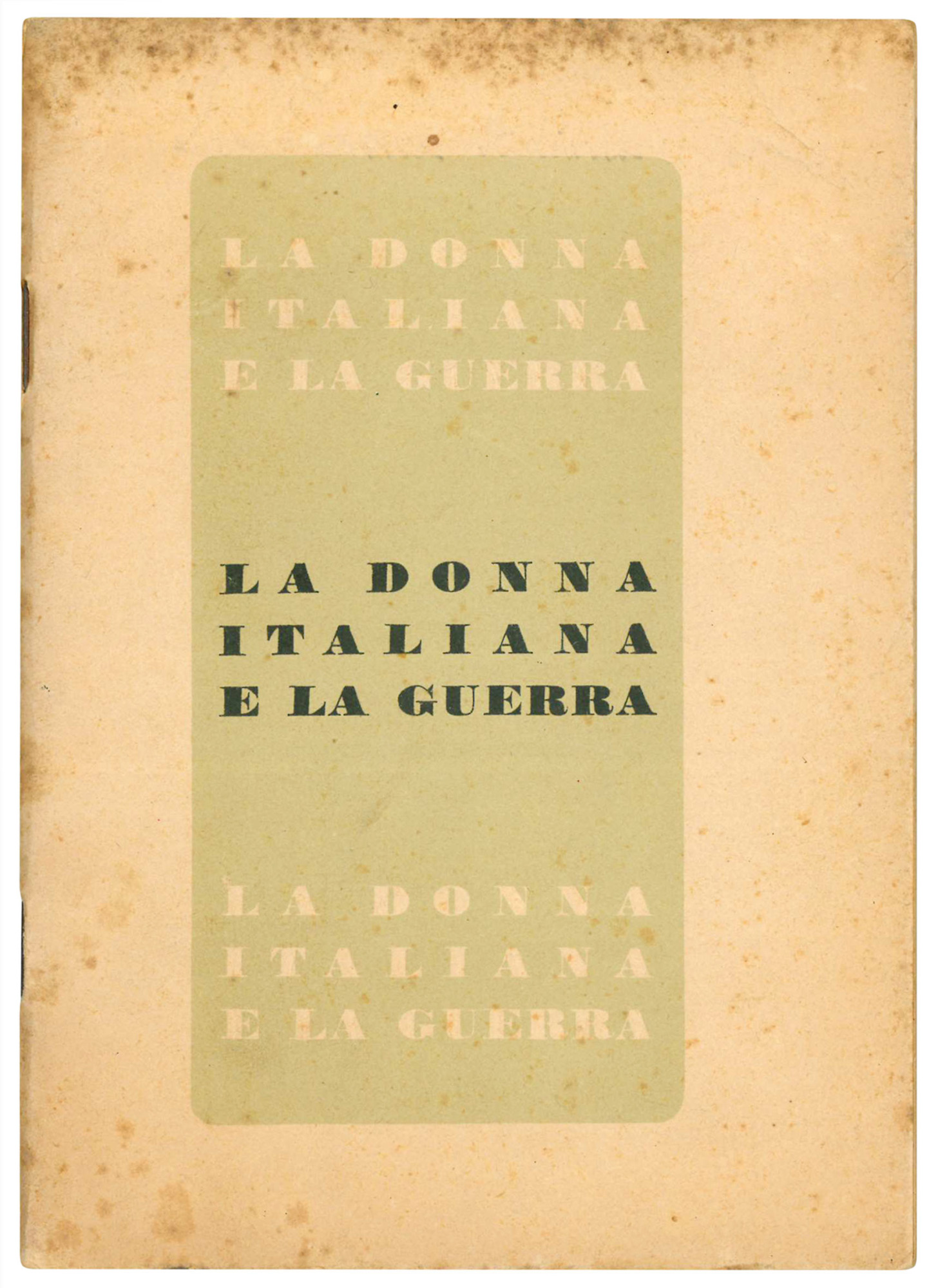 La donna italiana e la guerra.