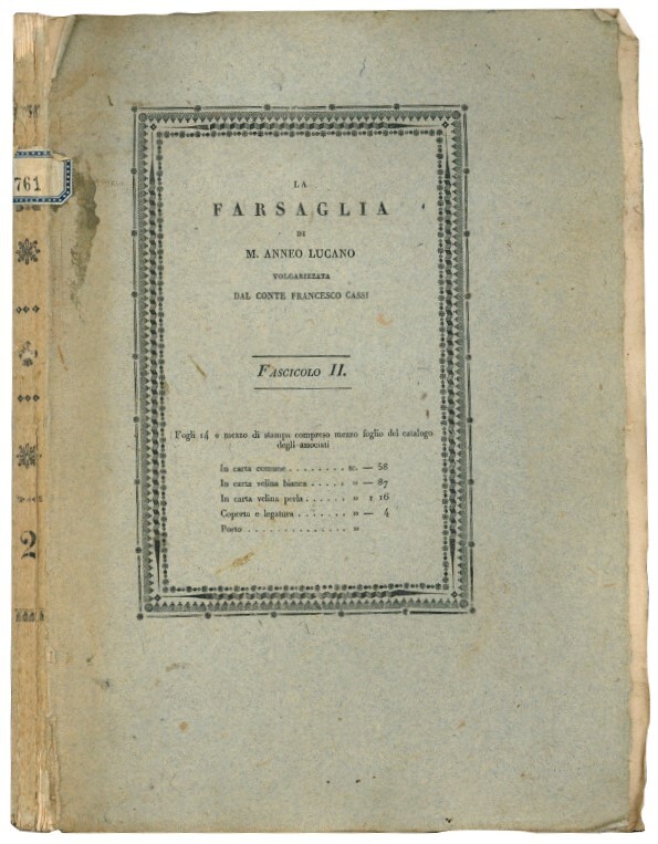 La Farsaglia di M. Anneo Lucano volgarizzata dal conte Francesco …