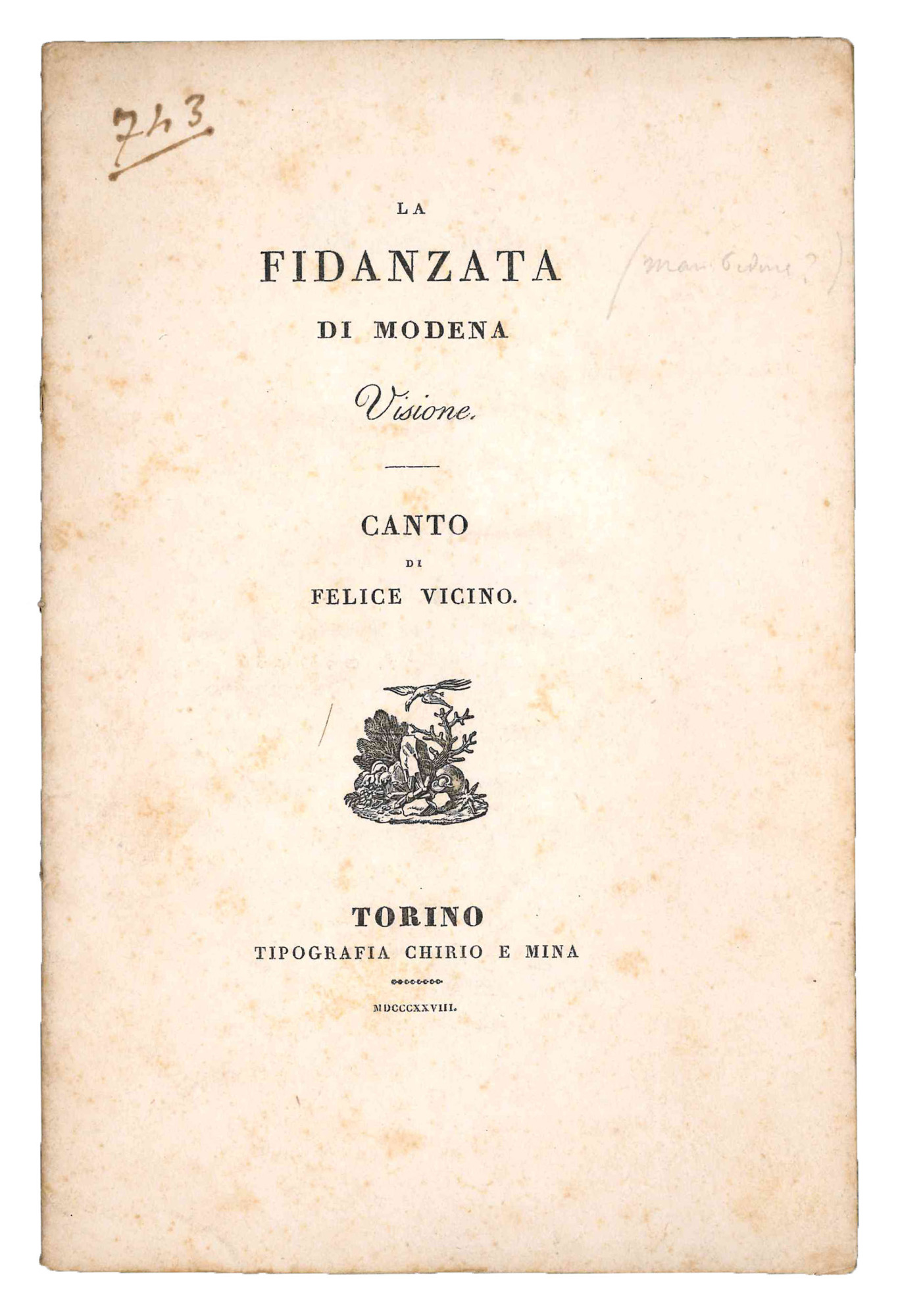 La fidanzata di Modena, visione.