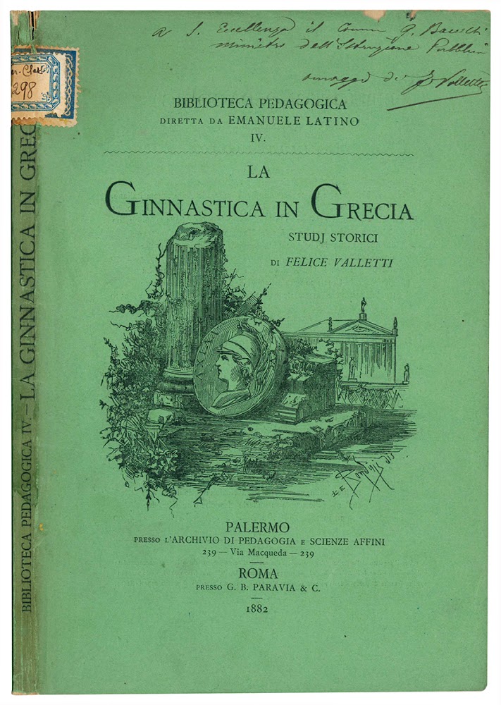 La ginnastica in Grecia. Studi storici. Con prefazione di E. …