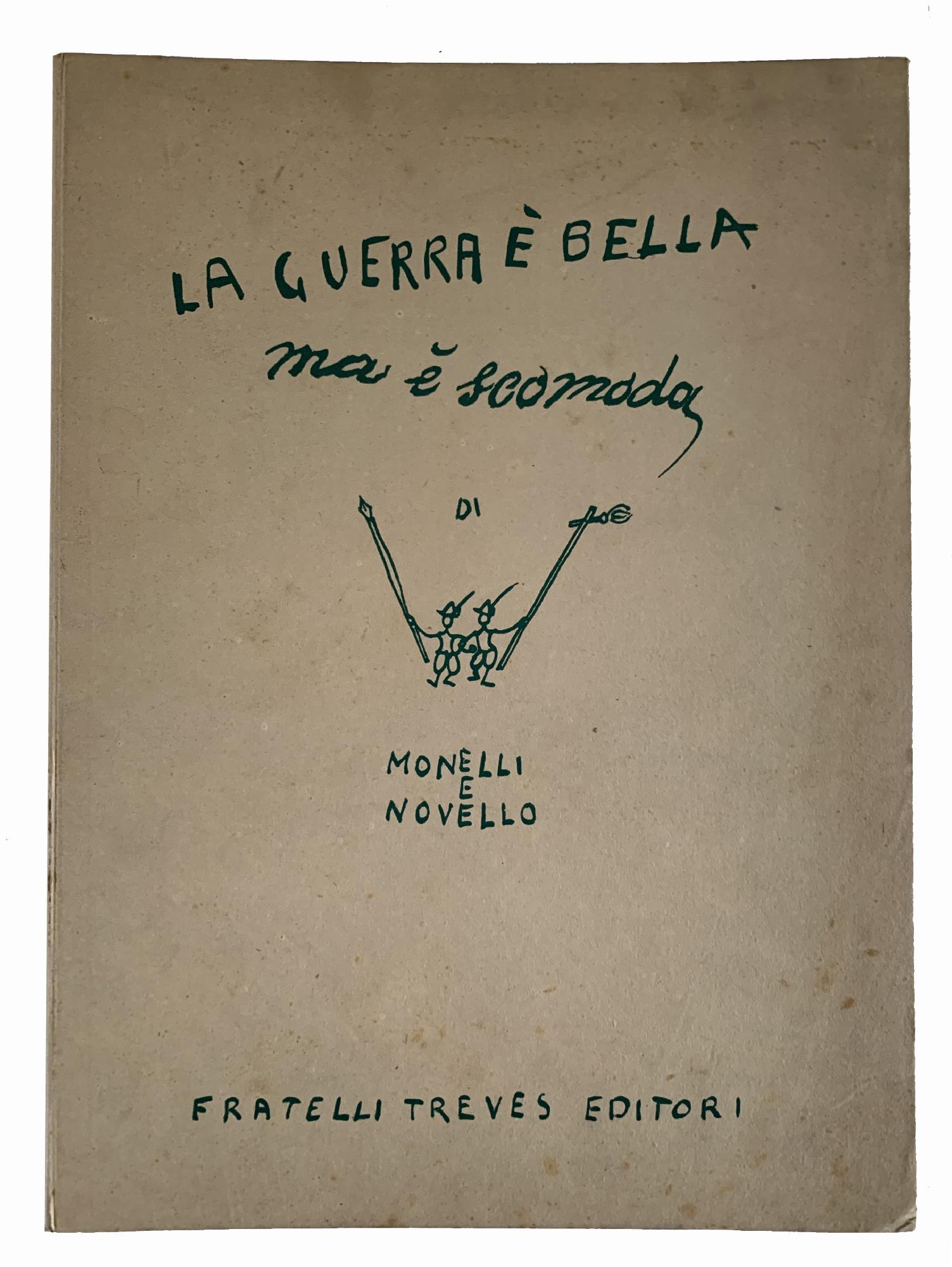 La guerra è bella ma è scomoda. 46 tavole di …